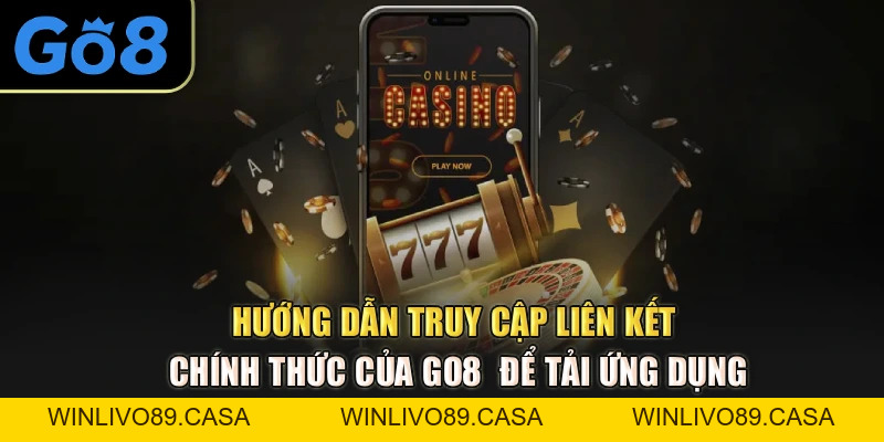 Tải App Go8 – Trải Nghiệm Tốc Độ, Chạm Đỉnh Tiện Ích